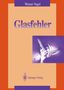Werner Vogel: Glasfehler, Buch