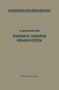 Alfred Goldscheider: Therapie Innerer Krankheiten, Buch