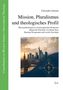 Text: "Mission, Pluralismus und theologisches Profil" von Christoph Lehmann. Darunter eine Skyline und religiöse Symbole., Buch