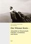 : Der Wiener Kreis - Aktualität in Wissenschaft, Literatur, Architektur und Kunst, Buch