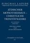 Jüdischer Monotheismus - christliche Trinitätslehre, Buch, Buch