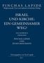 Titel: "Israel und Kirche: Ein gemeinsamer Weg?" Untertitel: Ein Gespräch zwischen Pinchas Lapide und Jürgen Moltmann., Buch