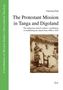 Titel: "The Protestant Mission in Tanga and Digoland". Schwarz-weißes Foto von Personen vor traditioneller Hütte., Buch