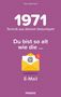 Oliver Bothmann: Du bist so alt wie ... Technikwissen für Geburtstagskinder 1971, Buch