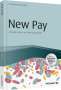 Sven Franke: New Pay - Alternative Arbeits- und Entlohnungsmodelle - inkl. Arbeitshilfen online, Buch