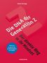 Meike Terstiege: Die DNA der Generation Z - der direkte Weg in ihr Mindset, Buch