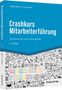 Nadja Raslan: Crashkurs Mitarbeiterführung, Buch