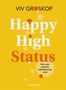 Viv Groskop: Happy High Status, Buch