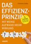 Christian Zielke: Das Effizienz-Prinzip - Mit wenig Aufwand mehr Wirkung, Buch