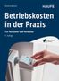 Martina Westner: Betriebskosten in der Praxis, Buch
