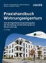 Titel: Praxishandbuch Wohnungseigentum. Bild: Modernes Wohngebäude mit Balkonen, Bäumen und blauem Himmel.