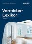 "Vermieter-Lexikon, 19. Auflage. Rudolf Stürzer, Michael Koch. Haufe. Logo von Haus + Grund München. Heller Raum mit Holzfußboden."