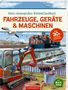 Mein riesengroßes WimmelSuchBuch: Fahrzeuge, Geräte & Maschinen, Buch