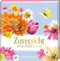 "Zuversicht für jeden Tag". Oben und unten viele bunte Blumen und ein gelber Schmetterling, blauer Hintergrund., Buch