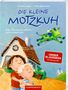 Annette Langen: Die kleine Motzkuh (Pappbilderbuch), Buch