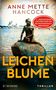 Anne Mette Hancock: Leichenblume, Buch