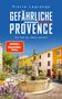 „Pierre Lagrange: Gefährliche Provence. Ein Fall für Albin Leclerc. SPIEGEL Bestseller-Autor.“ Ein sonniger Platz mit Brunnen., Buch