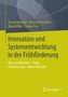 Bernd Maelicke: Innovation und Systementwicklung in der Frühförderung, Buch