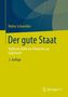 Walter Schweidler: Der gute Staat, Buch