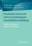 Annika Sulzer: Forschendes Lernen und Lehren in erziehungswissenschaftlicher Ausbildung, Buch