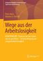 Hilarion G. Petzold: Wege aus der Arbeitslosigkeit, Buch