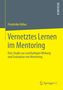 Friederike Höher: Vernetztes Lernen im Mentoring, Buch