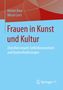 Meral Cerci: Frauen in Kunst und Kultur, Buch