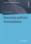 Marcus Maurer: Nonverbale politische Kommunikation, Buch