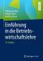 Wolfgang Weber: Einführung in die Betriebswirtschaftslehre, Buch