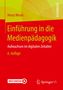 Heinz Moser: Einführung in die Medienpädagogik, Buch