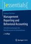 Andreas Taschner: Management Reporting und Behavioral Accounting, Buch