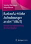 Holger Biernat: Bankaufsichtliche Anforderungen an die IT (BAIT), Buch