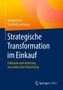 Manfred Laschinger: Strategische Transformation im Einkauf, Buch