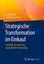 Manfred Laschinger: Strategische Transformation im Einkauf, Buch