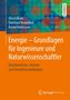Ulrich Blum: Energie - Grundlagen für Ingenieure und Naturwissenschaftler, Buch