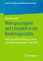 Evamaria Zettl: Mehrsprachigkeit und Literalität in der Kindertagesstätte, Buch