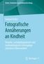 Samuel Keller: Fotografische Annäherungen an Kindheit, Buch