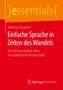 Andreas Baumert: Einfache Sprache in Zeiten des Wandels, Buch