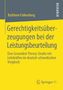 Kathleen Falkenberg: Gerechtigkeitsüberzeugungen bei der Leistungsbeurteilung, Buch