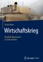 Ulrich Blum: Wirtschaftskrieg, Buch