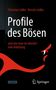 Christian Lüdke: Profile des Bösen, Buch