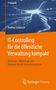 Andreas Gadatsch: IT-Controlling für die öffentliche Verwaltung kompakt, Buch