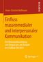 Anne-Christin Hoffmann: Einfluss massenmedialer und interpersonaler Kommunikation, Buch