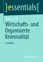 Karlhans Liebl: Wirtschafts- und Organisierte Kriminalität, Buch