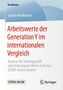 Sandra Brinkmann: Arbeitswerte der Generation Y im internationalen Vergleich, Buch