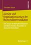 Christiane Hauser: Akteure und Organisationsweisen der Hochschulkommunikation, Buch