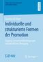 Susanne de Vogel: Individuelle und strukturierte Formen der Promotion, Buch