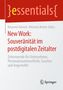 Benjamin Berend: New Work: Souveränität im postdigitalen Zeitalter, Buch