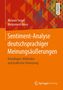 Melanie Siegel: Sentiment-Analyse deutschsprachiger Meinungsäußerungen, Buch