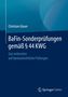 Christian Glaser: BaFin-Sonderprüfungen gemäß § 44 KWG, Buch